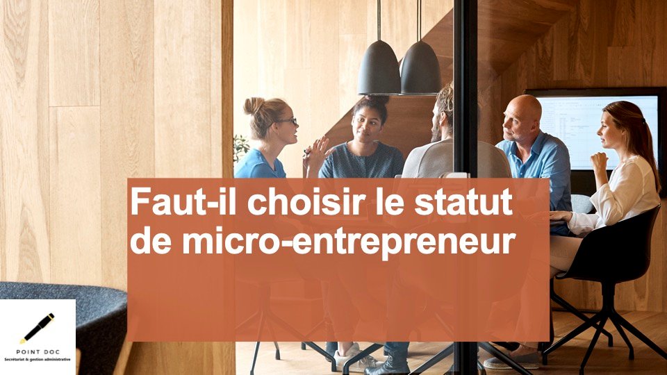 Faut-il choisir le statut de micro-entreprise ?